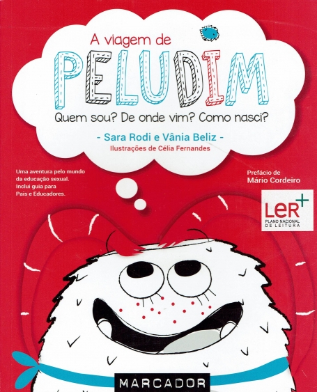 A VIAGEM DE PELUDIM - QUEM SOU? DE ONDE VIM? COMO NASCI?