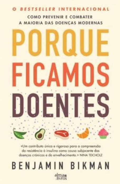 PORQUE FICAMOS DOENTES