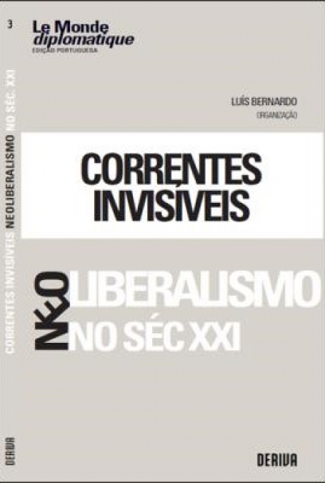 CORRENTES INVISIVEIS NEOLIBERALISNO NO SECULO XXI
