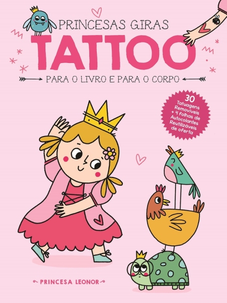 PRINCESA LEONOR - PRINCESAS GIRAS TATTOO PARA O LIVRO E PARA O CORPO