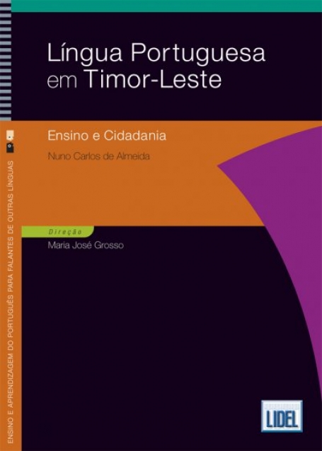 LINGUA PORTUGUESA EM TIMOR-LESTE - ENSINO E CIDADANIA