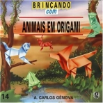 BRINCANDO COM ANIMAIS EM ORIGAMI