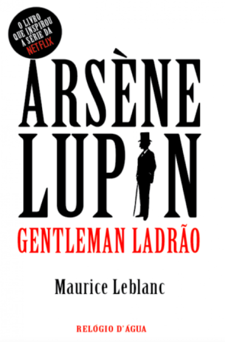 ARSENE LUPIN - GENTLEMAN LADRÃO