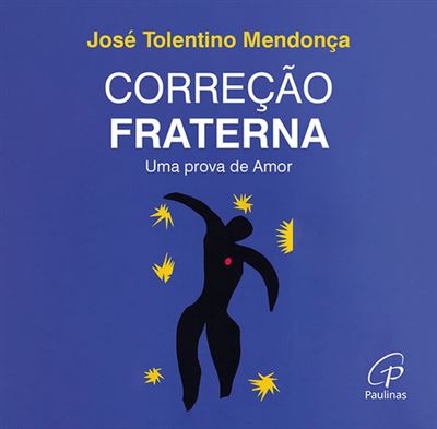 CORREÇÃO FRATERNA - UMA PROVA DE AMOR