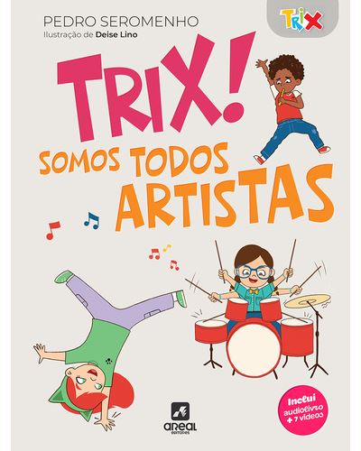 05000131.01000 - TRIX! SOMOS TODOS ARTISTAS