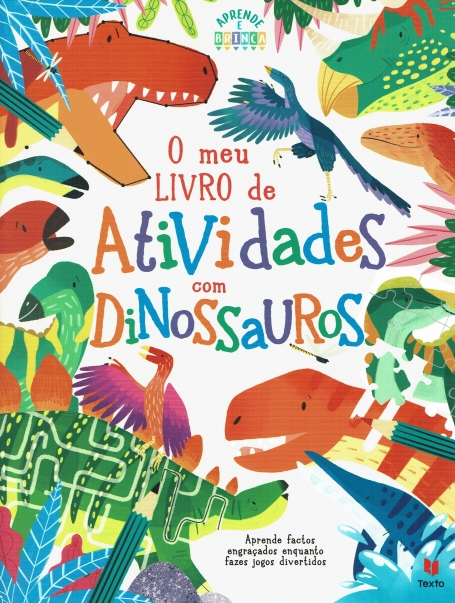 O MEU LIVRO DE ATIVIDADES COM DINOSSAUROS aprende factos engraçados enquanto fazes jogos divertidos