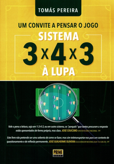 SISTEMA 3x4x3 À LUPA - UM CONVITE A PENSAR NO JOGO