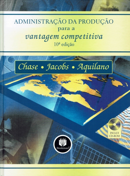 ADMINISTRAÇÃO DA PRODUCAO PARA A VANTAGEM COMPETITIVA