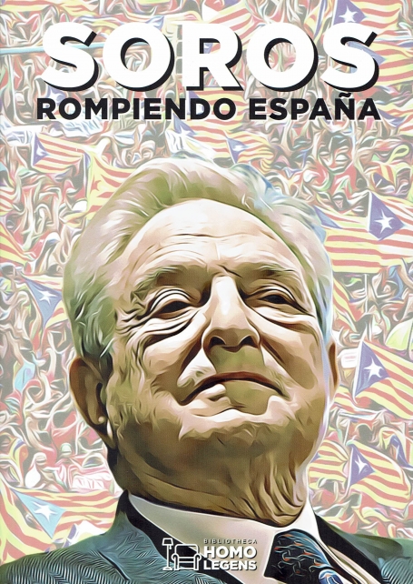 SOROS ROMPIENDO ESPAÑA