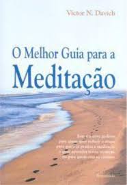 MELHOR GUIA PARA A MEDITACAO