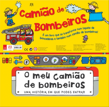 MEU CAMIAO DE BOMBEIROS - UMA HISTORIA EM QUE PODES ENTRAR - livro convertivel
