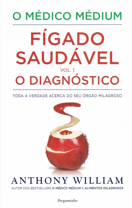 O MÉDICO MÉDIUM - FÍGADO SAUDÁVEL 1 - O DIAGNÓSTICO