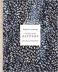 LIVING WITH PATTERN - color, texture and print at home
