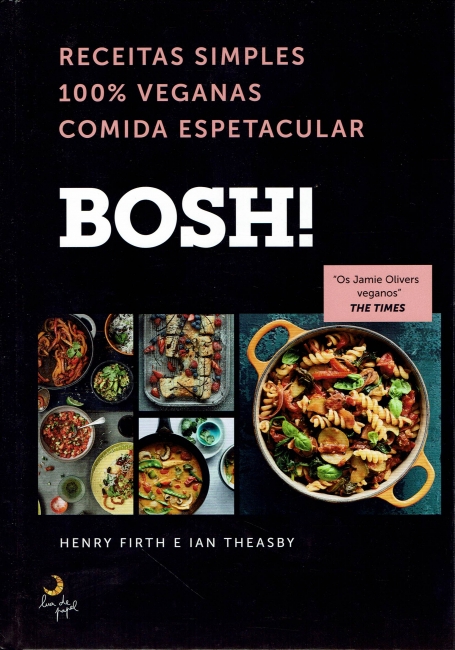 BOSH receitas simples 100% veganas comida espetacular