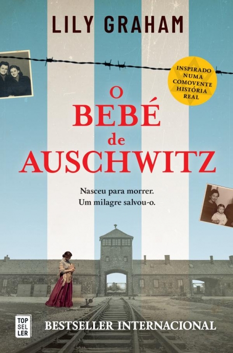 O BEBE DE AUSCHWITZ