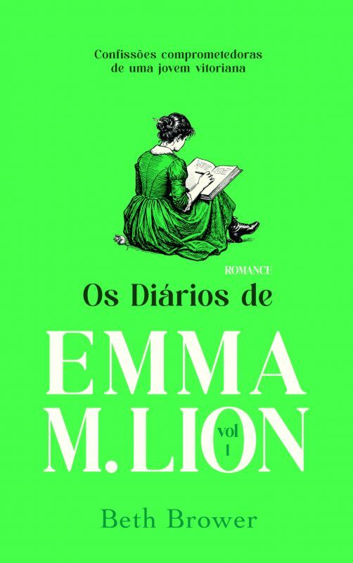 OS DIÁRIOS DE EMMA M.LION VOLUME I