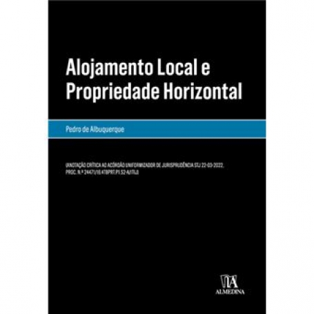 ALOJAMENTO LOCAL E PROPRIEDADE HORIZONTAL