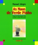 NAUS DE VERDE PINHO - VIAGEM DE BARTOLOMEU DIAS CONTADA A MINHA FILHA JOANA