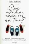 EM MINHA CASA OU NA TUA? PARA ACABAR DE VEZ COM AS MENTIRAS SOBRE AS RELACOES AMOROSAS E COM O SEXO DE LUZ APAGADA