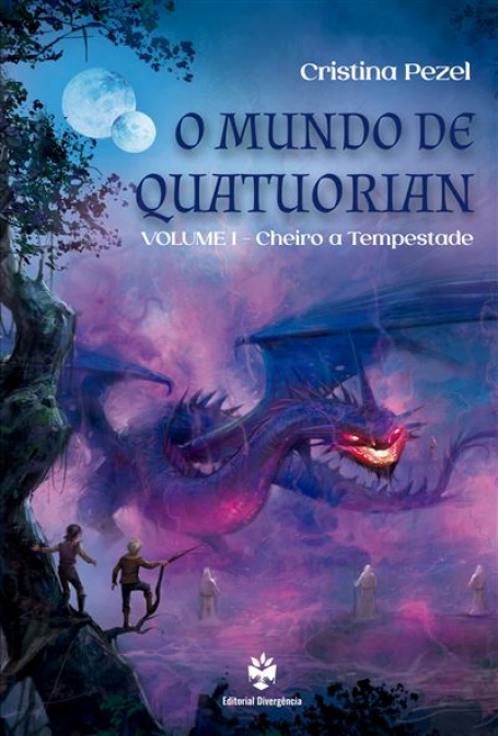 O MUNDO DE QUATUORIAH - VOLUME 1 - CHEIRO A TEMPESTADE