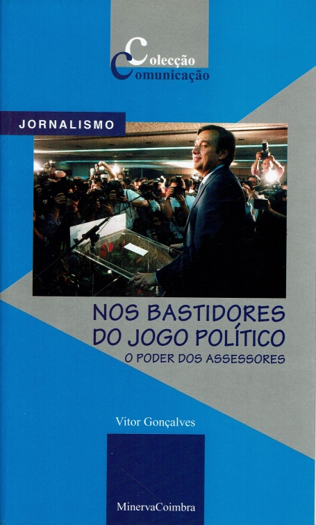 NOS BASTIDORES DO JOGO POLITICO - PODER DOS ASSESSORES