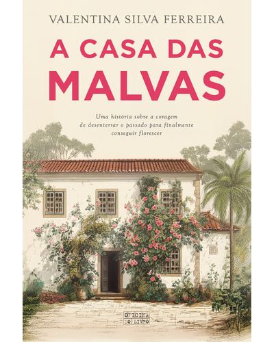 A CASA DAS MALVAS
