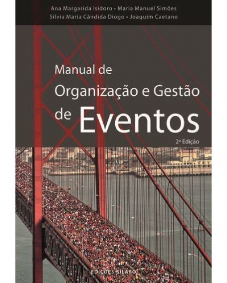 MANUAL DE ORGANIZAÇÃO E GESTÃO DE EVENTOS 2.ª EDIÇÃO