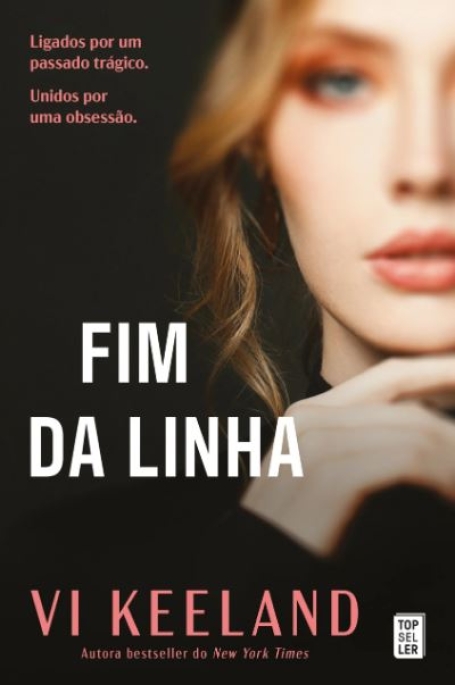 FIM DA LINHA - Ligados por um passado trágico. Unidos por uma obsessão.