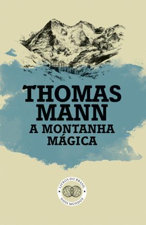 77629.10 A MONTANHA MÁGICA