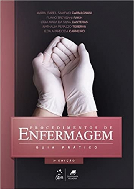 PROCEDIMENTOS DE ENFERMAGEM - GUIA PRATICO - 2ª/2017
