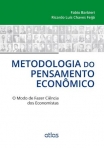 METODOLOGIA DO PENSAMENTO ECONÔMICO: O Modo de Fazer Ciência dos Economistas - 1ª/2013