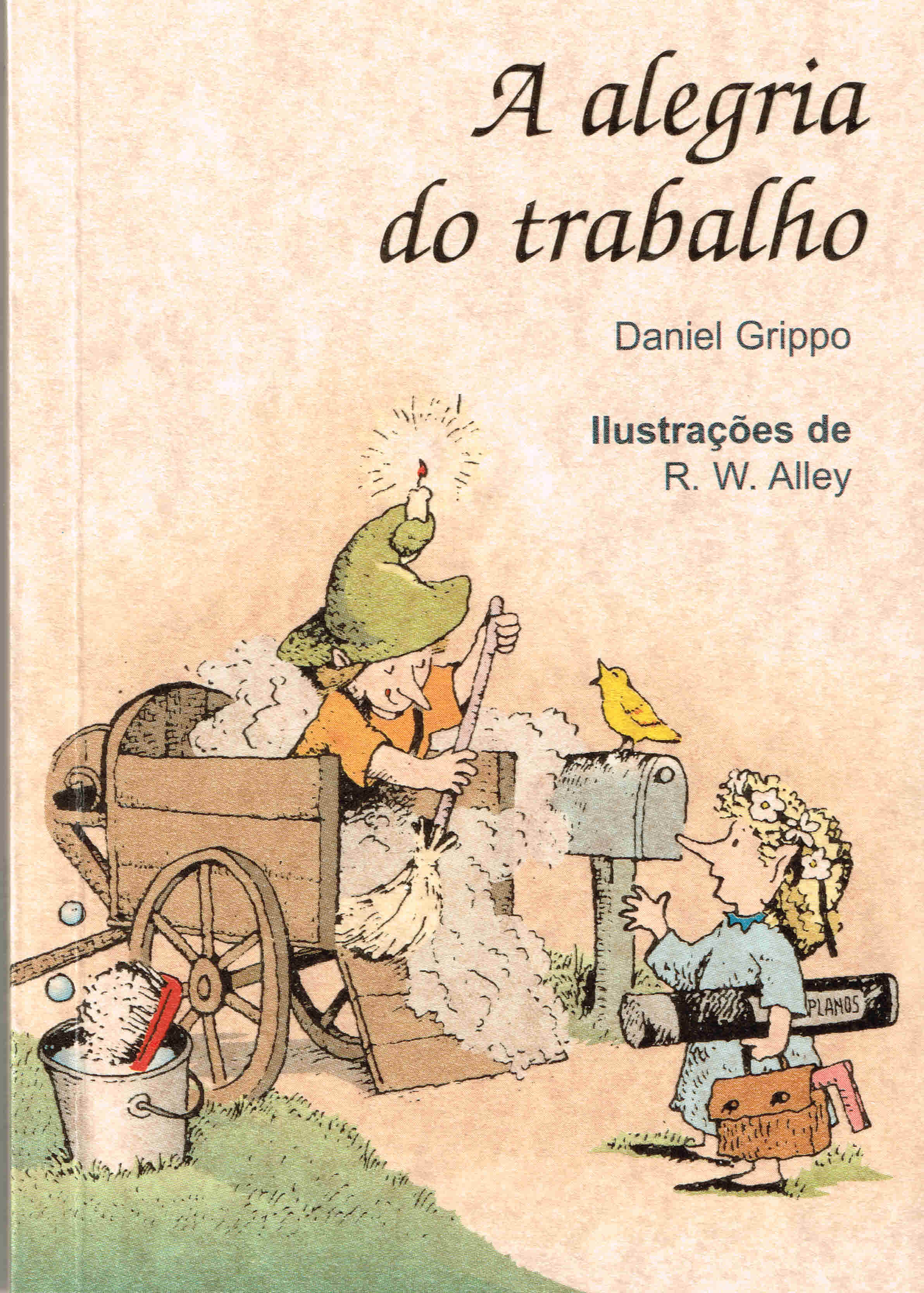 A ALEGRIA DO TRABALHO