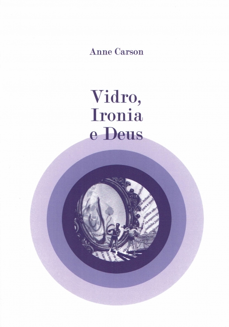 VIDRO, IRONIA E DEUS