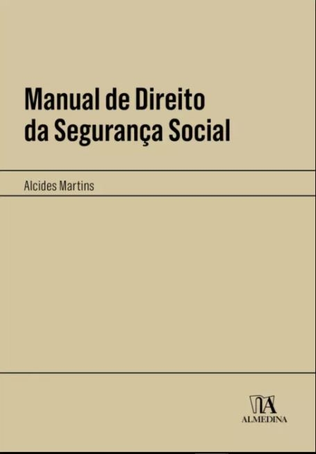 MANUAL DE DIREITO DA SEGURANÇA SOCIAL