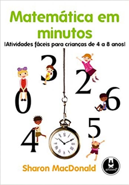 MATEMATICA EM MINUTOS:ATIV.FACEIS P/CRIANCAS