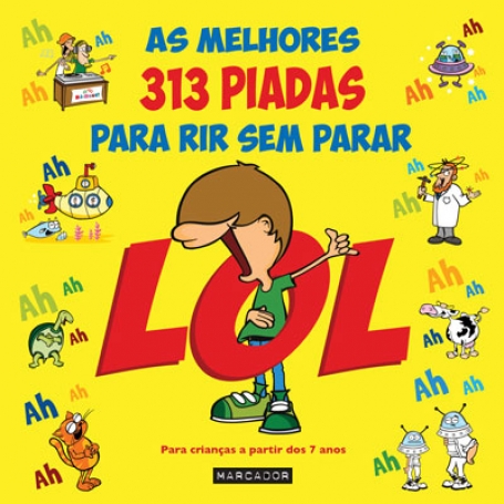 LOL - AS MELHORES 313 PIADAS PARA RIR SEM PARAR - para criancas a partir dos 7 anos