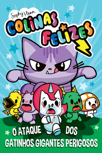 COLINAS FELIZES: O ATAQUE DOS GATINHOS GIGANTES PEIGOSOS