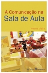 COMUNICACAO NA SALA DE AULA