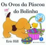 OVOS DA PASCOA DO BOLINHA
