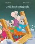 UMA FELIZ CATASTROFE