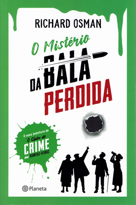 O MISTÉRIO DA BALA PERDIDA