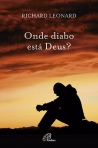 ONDE DIABO ANDA DEUS?