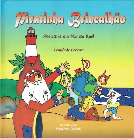 PIRATINHA BRINCALHÃO - AVENTURA EM MONTE REAL