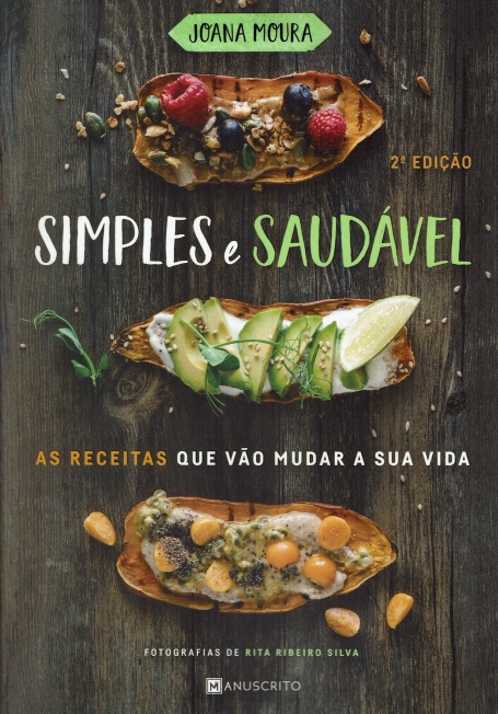 SIMPLES E SAUDAVEL - AS RECEITAS QUE VAO MUDAR A SUA VIDA