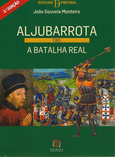 ALJUBARROTA (1385)- A BATALHA REAL