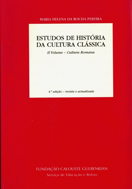 ESTUDOS DE HISTORIA DA CULTURA CLASSICA VOL.II - CULTURA ROMANA