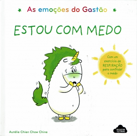 ESTOU COM MEDO - AS EMOÇÕES DO GASTÃO