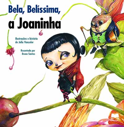 BELA, BELISSIMA A JOANINHA