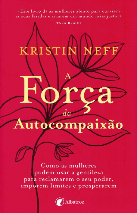 03536 - A FORÇA DA AUTOCOMPAIXÃO