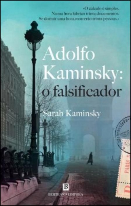 ADOLFO KAMINSKY: O FALSIFICADOR
